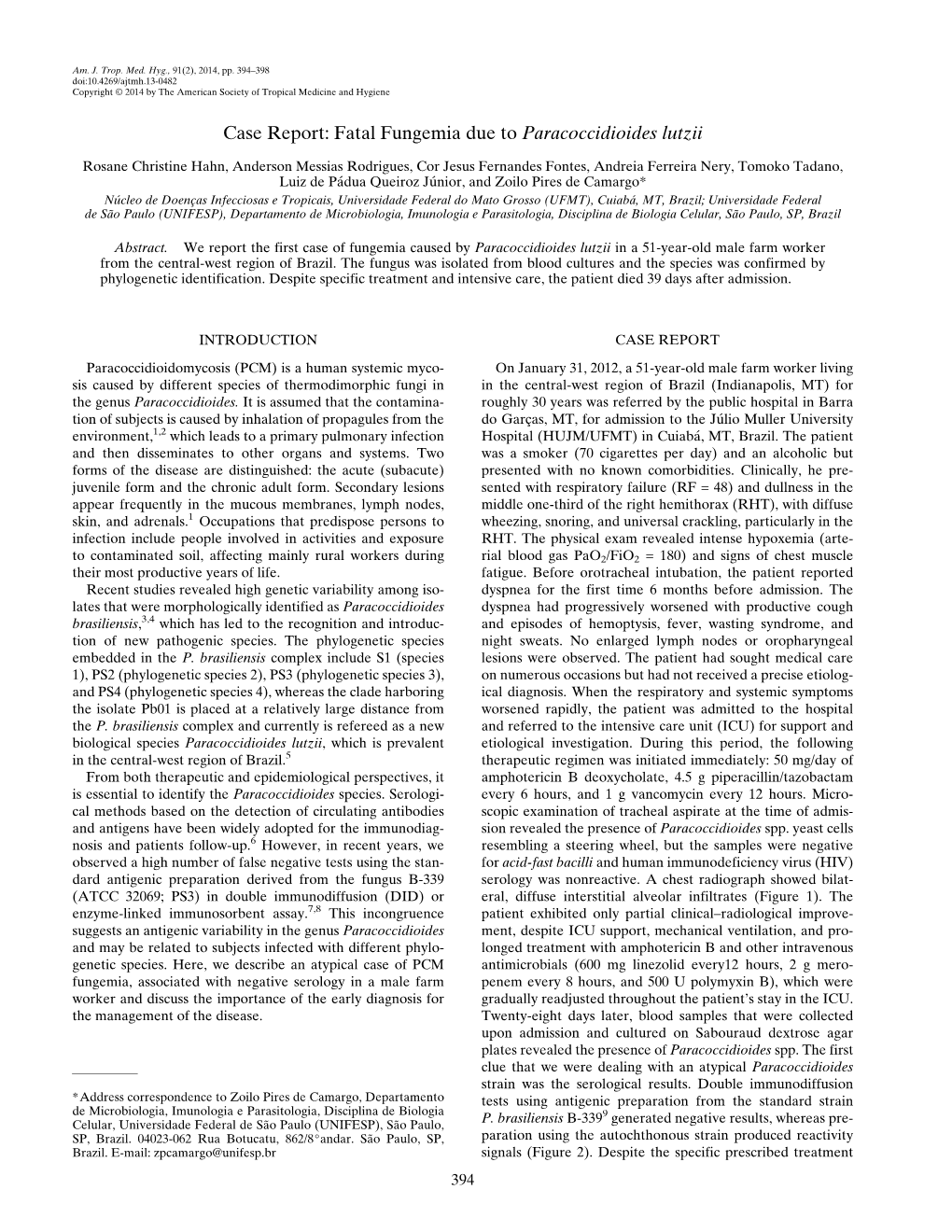 Case Report: Fatal Fungemia Due to Paracoccidioides Lutzii