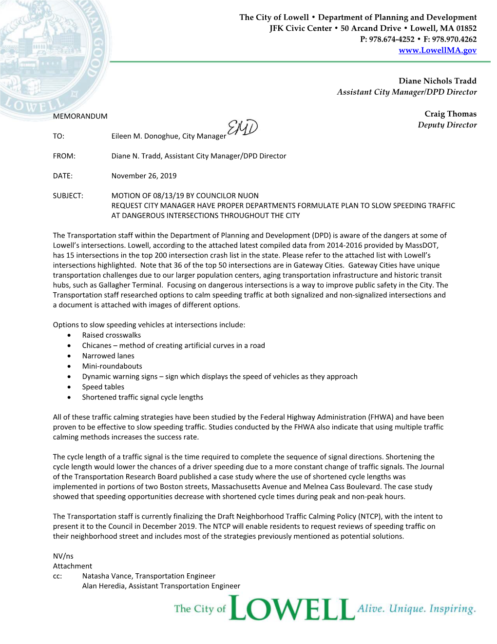 The City of Lowell • Department of Planning and Development JFK Civic Center • 50 Arcand Drive • Lowell, MA 01852 P: 978.674-4252 • F: 978.970.4262