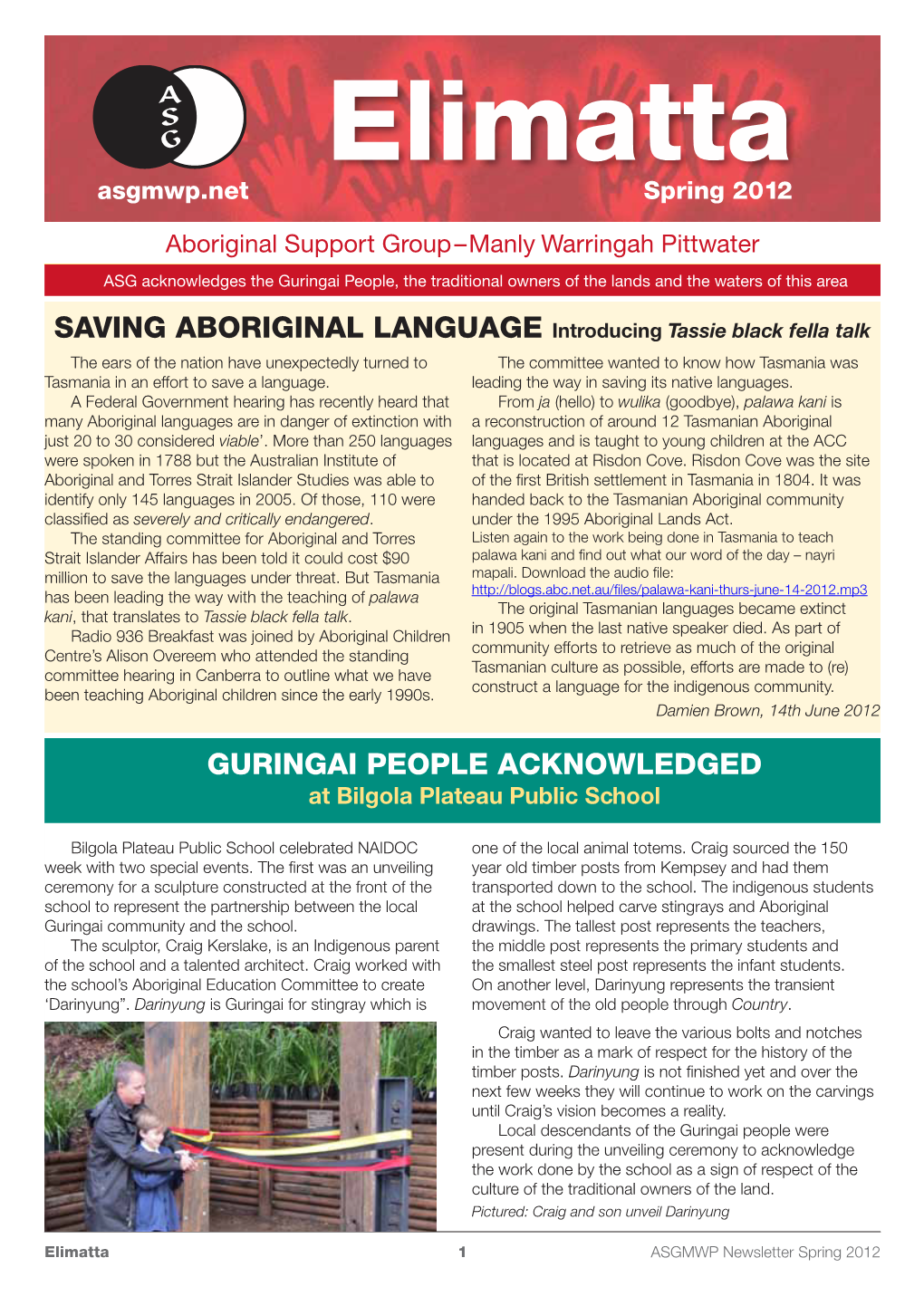 SAVING ABORIGINAL LANGUAGE Introducing Tassie Black Fella Talk