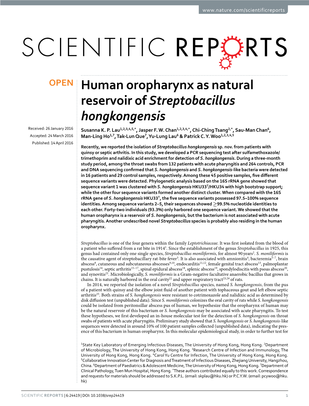 Human Oropharynx As Natural Reservoir of Streptobacillus Hongkongensis Received: 26 January 2016 Susanna K
