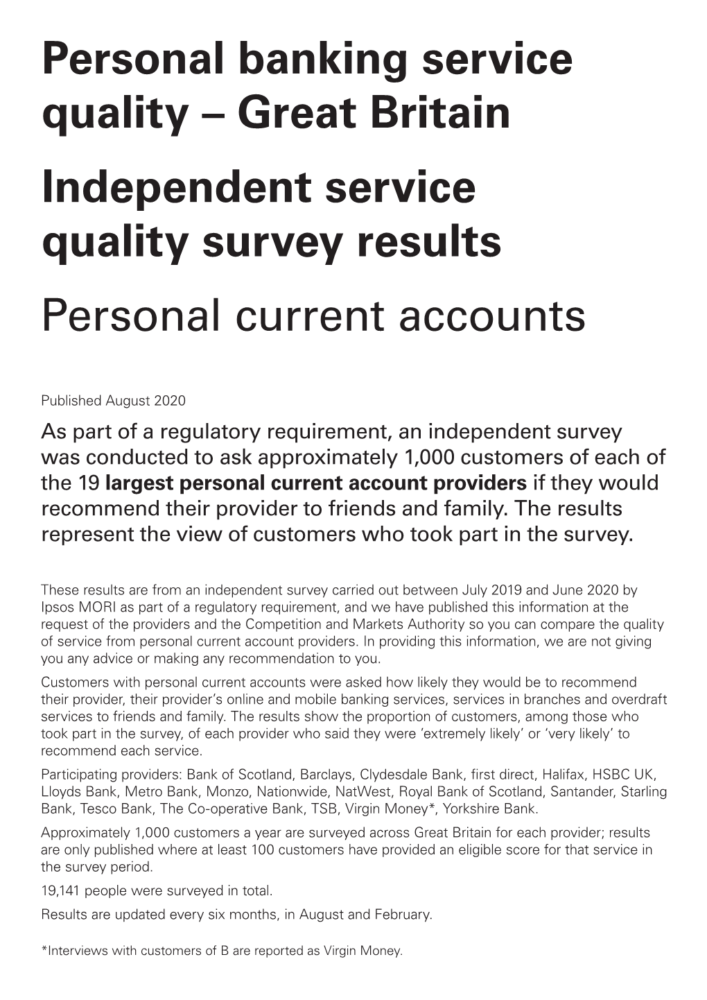 Personal Banking Service Quality – Great Britain Independent Service Quality Survey Results Personal Current Accounts