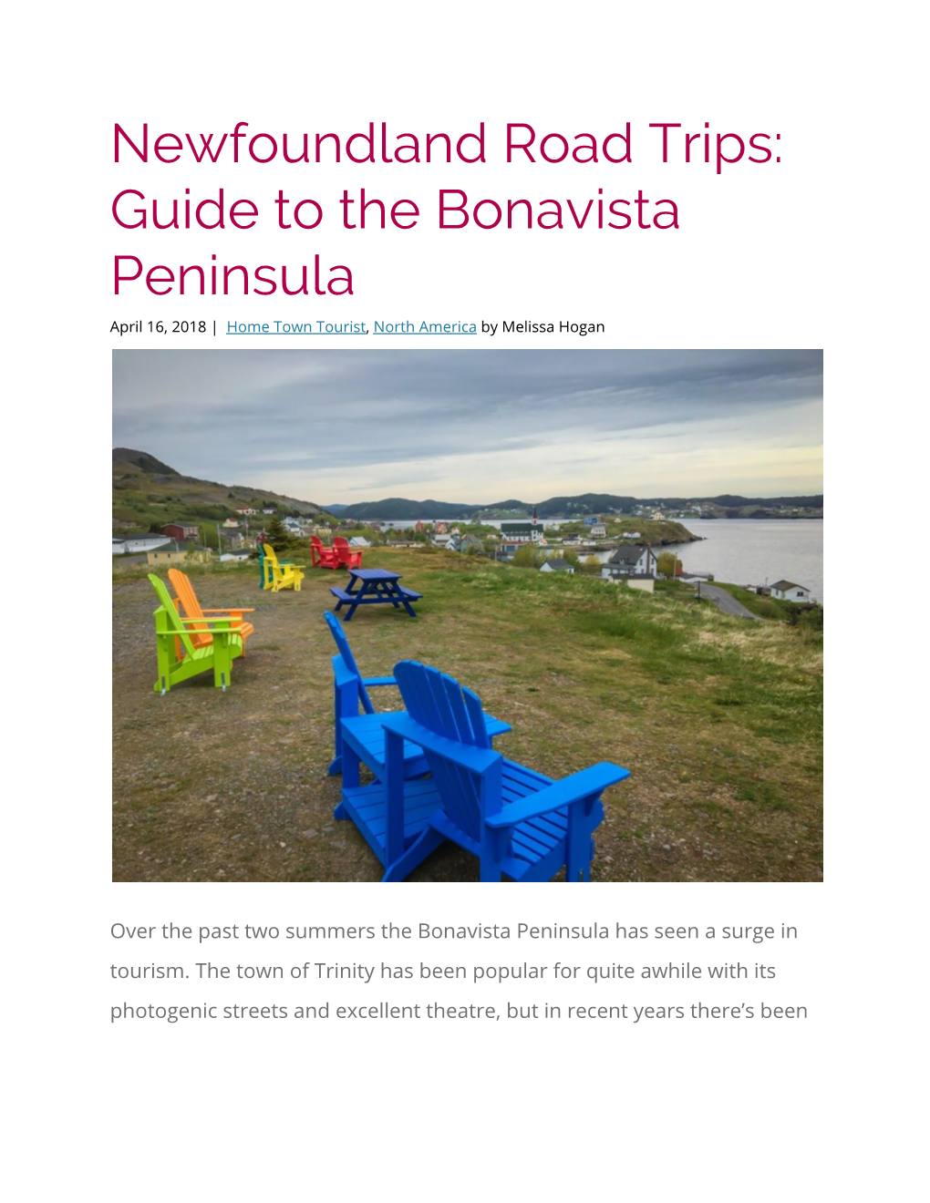 Newfoundland Road Trips: Guide to the Bonavista Peninsula April 16, 2018 | H​ Ome Town Tourist​, ​North America ​ by Melissa Hogan