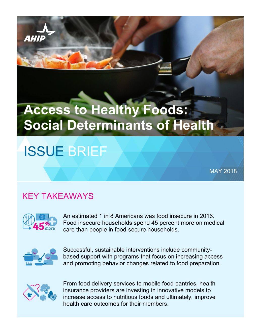 Access to Healthy Foods: Social Determinants of Health ISSUE BRIEF