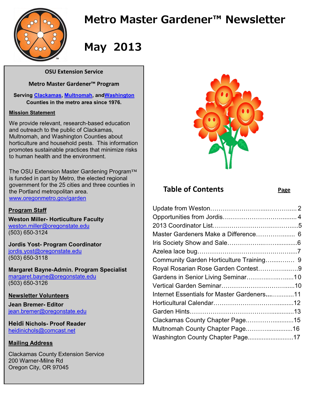 May 2013 Is Divided Into the Following Components: Welcome to Pukhraj Deol, Community and Urban Horticulture Instructor Reminders About the OSU/Metro Partnership