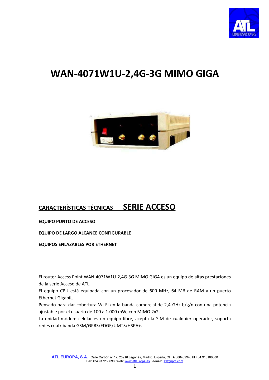 Wan-4071W1u-2,4G-3G Mimo Giga