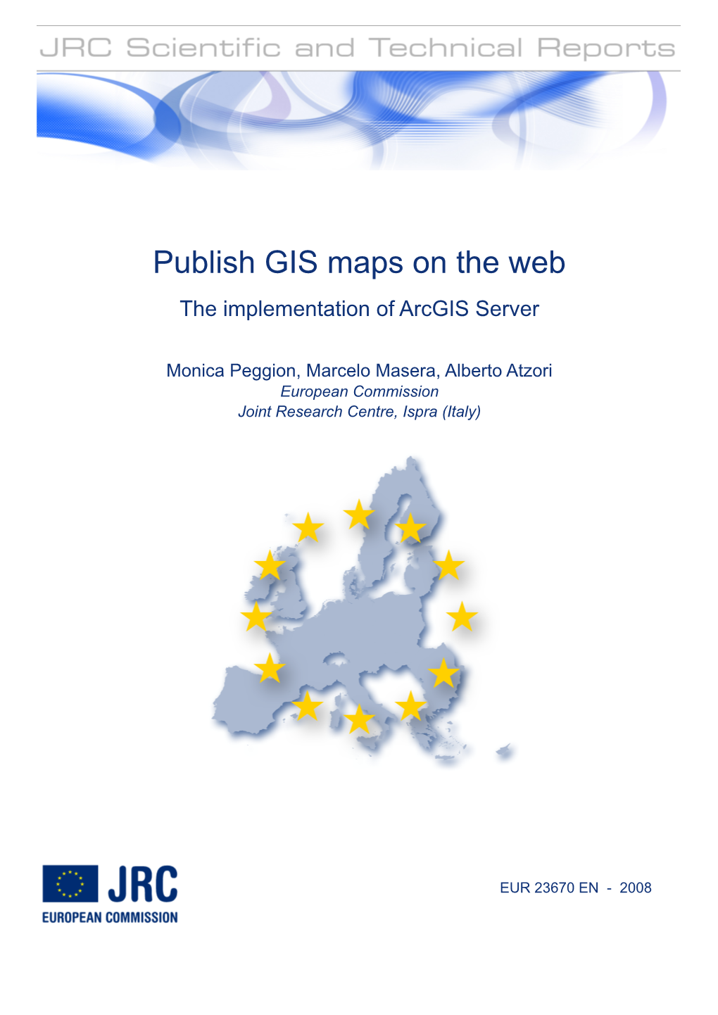 Publish GIS Maps on the Web the Implementation of Arcgis Server