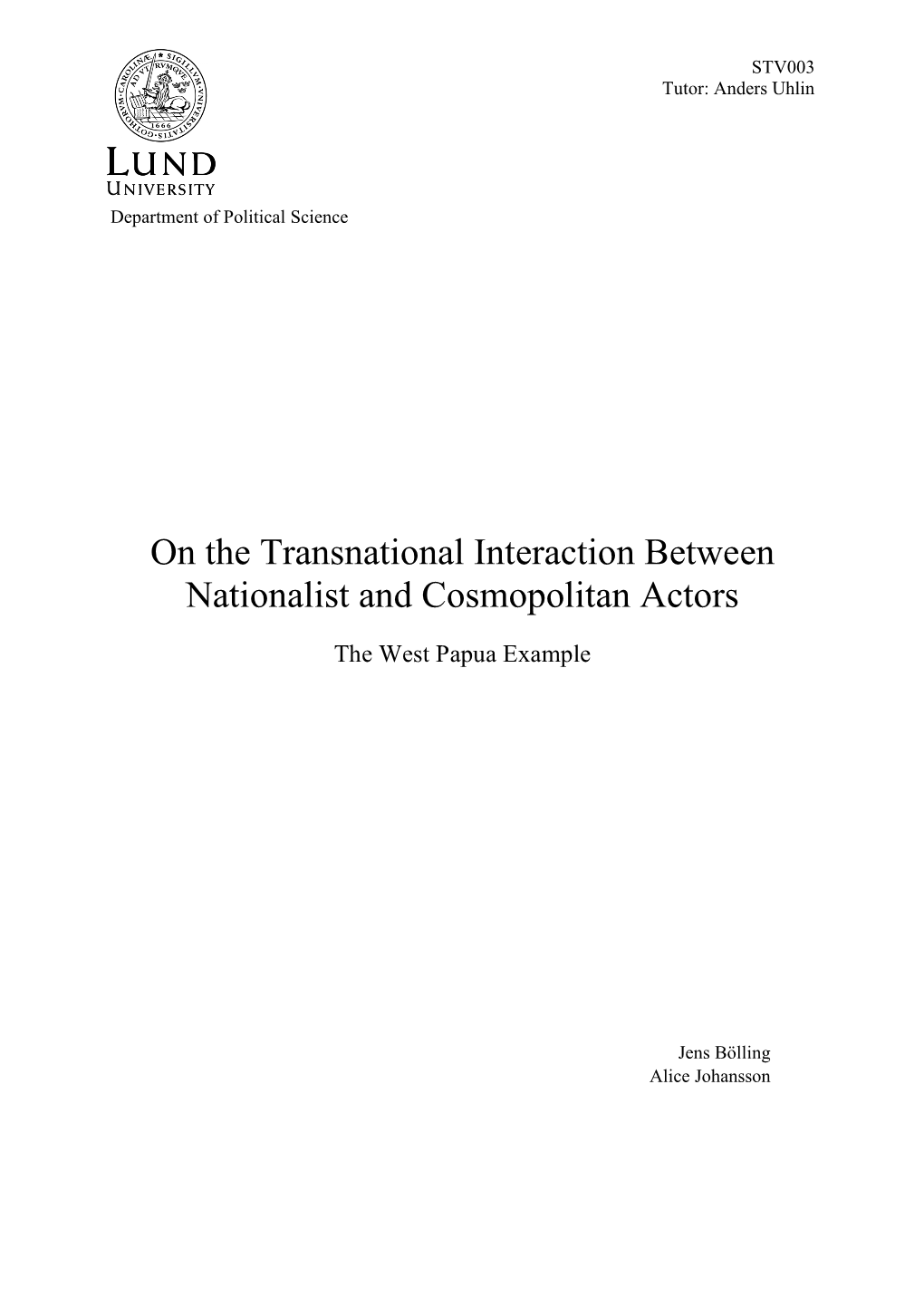 On the Transnational Interaction Between Nationalist and Cosmopolitan Actors