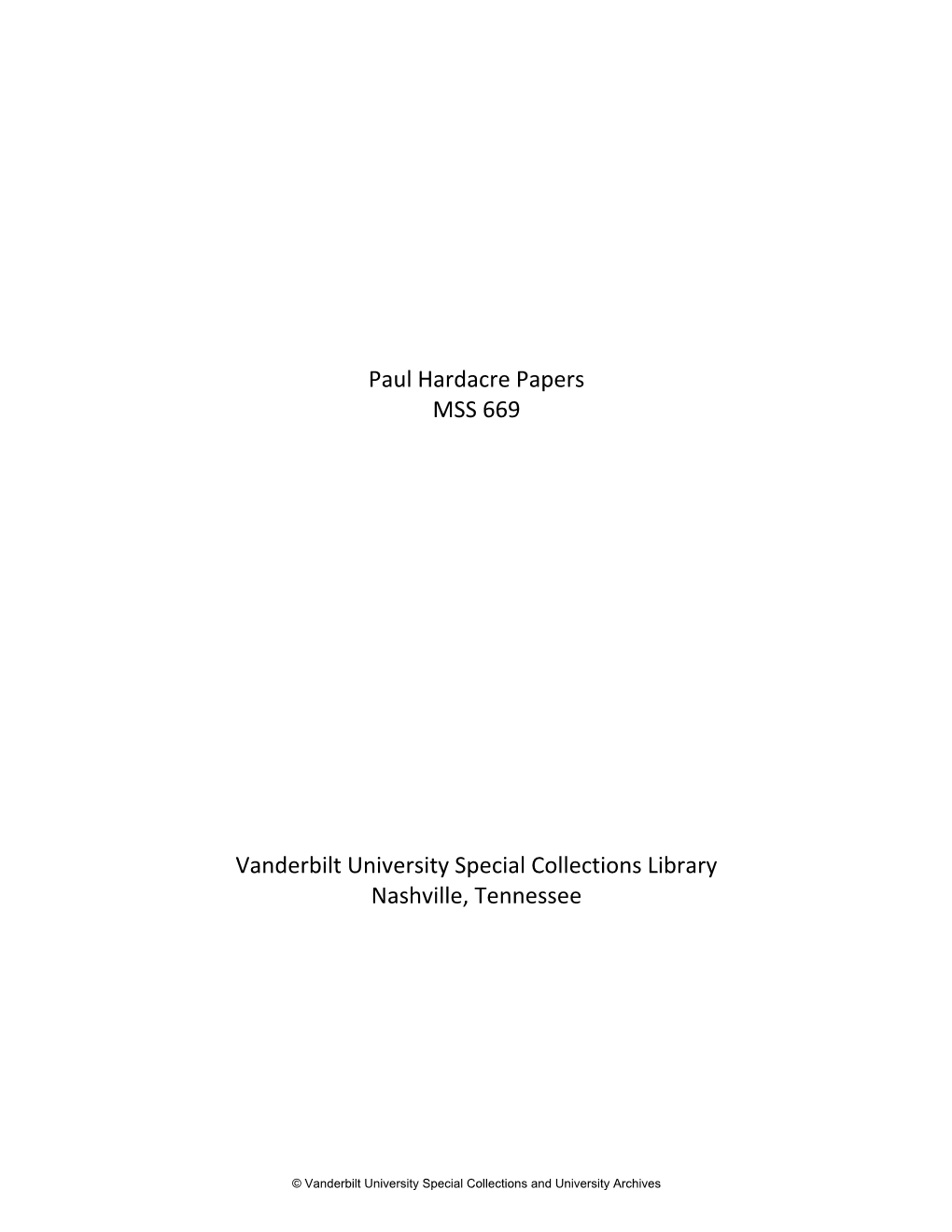 Paul Hardacre Papers MSS 669 Vanderbilt University Special