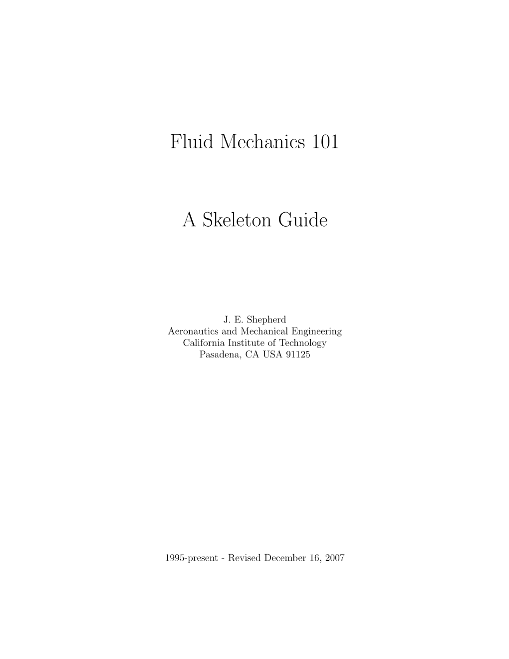 Fluid Mechanics 101 a Skeleton Guide