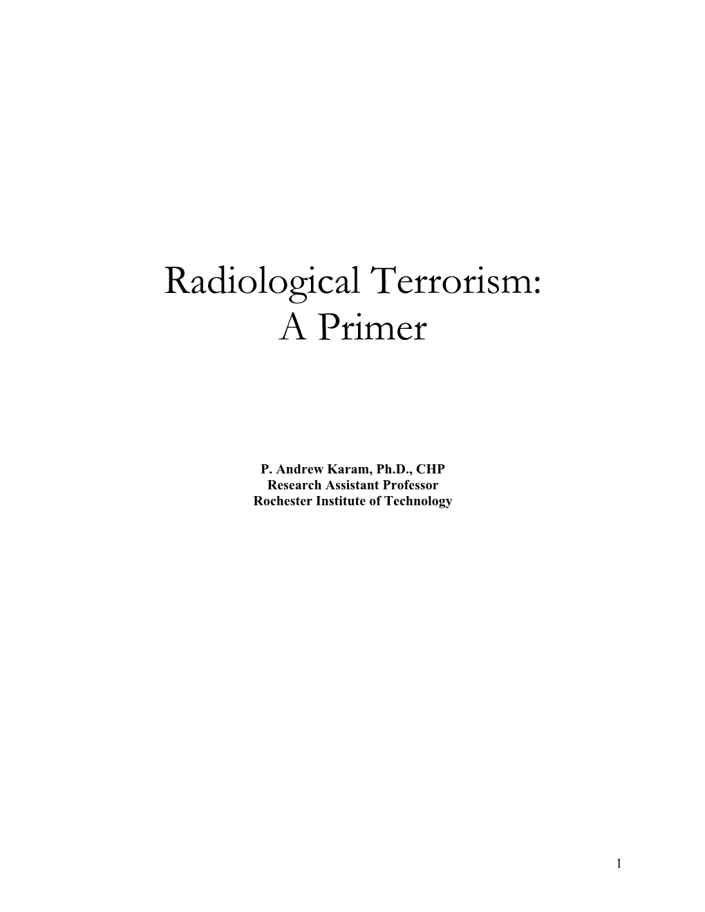 Radiological Terrorism: a Primer