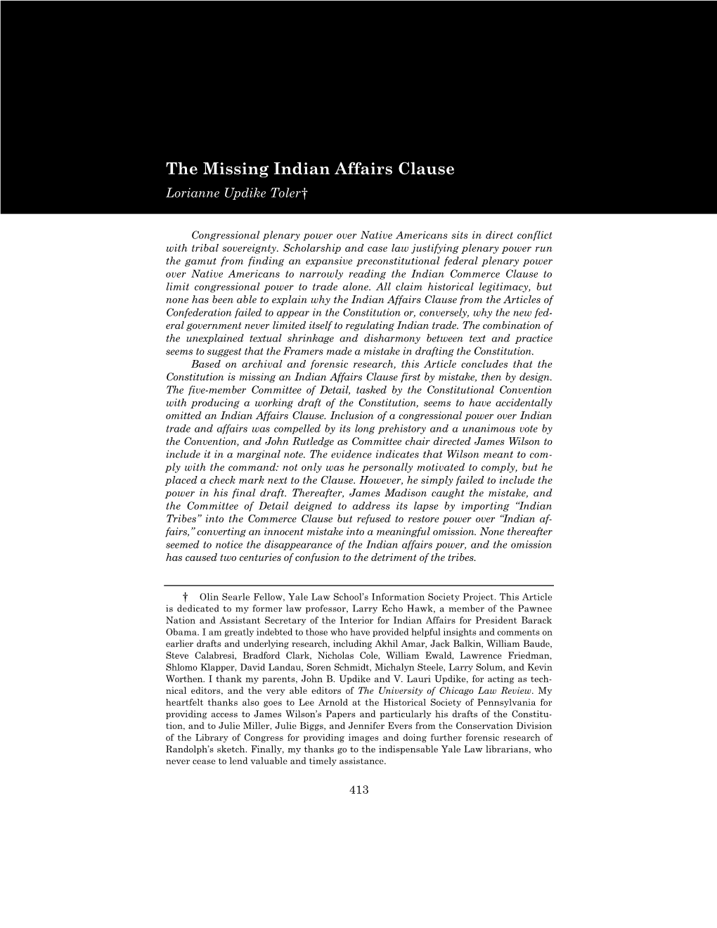 The Missing Indian Affairs Clause Lorianne Updike Toler†