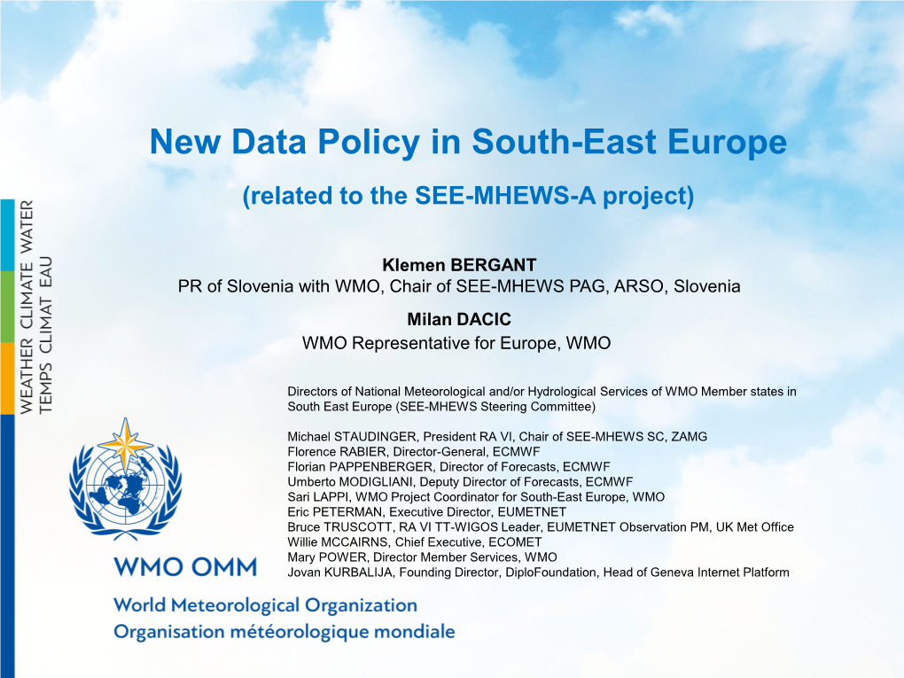 Presentation for WMO Data Conference Klemen BERGANT, PR of Slovenia With