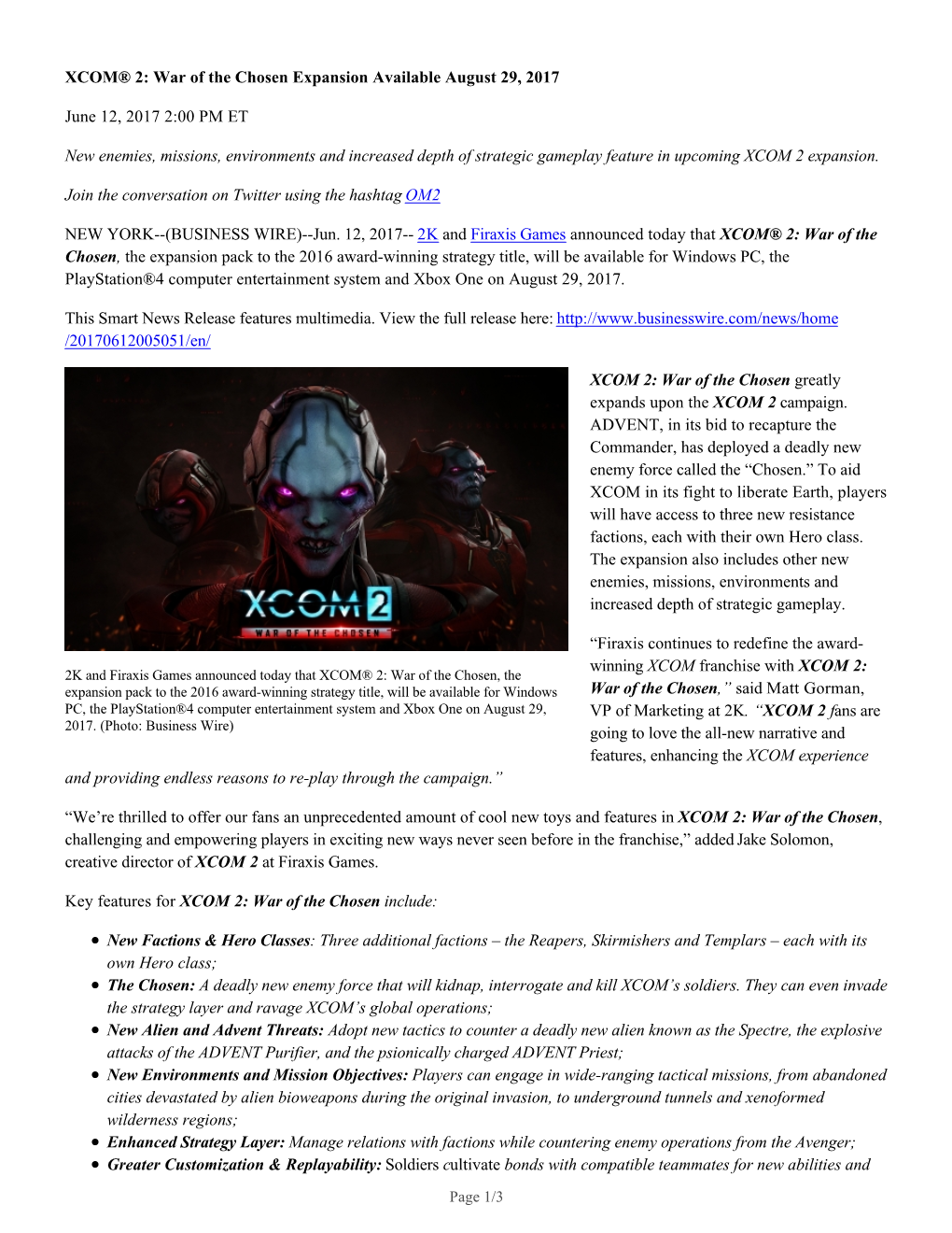 XCOM® 2: War of the Chosen Expansion Available August 29, 2017 June 12, 2017 2:00 PM ET New Enemies, Missions, Environments