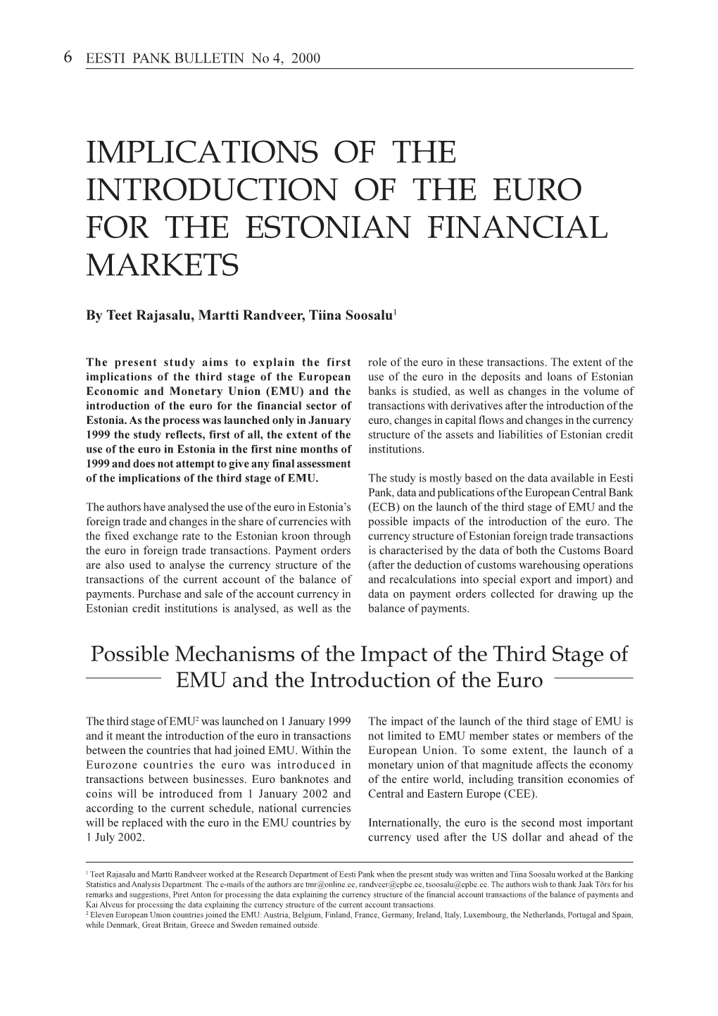 Implications of the Introduction of the Euro for the Estonian Financial Markets