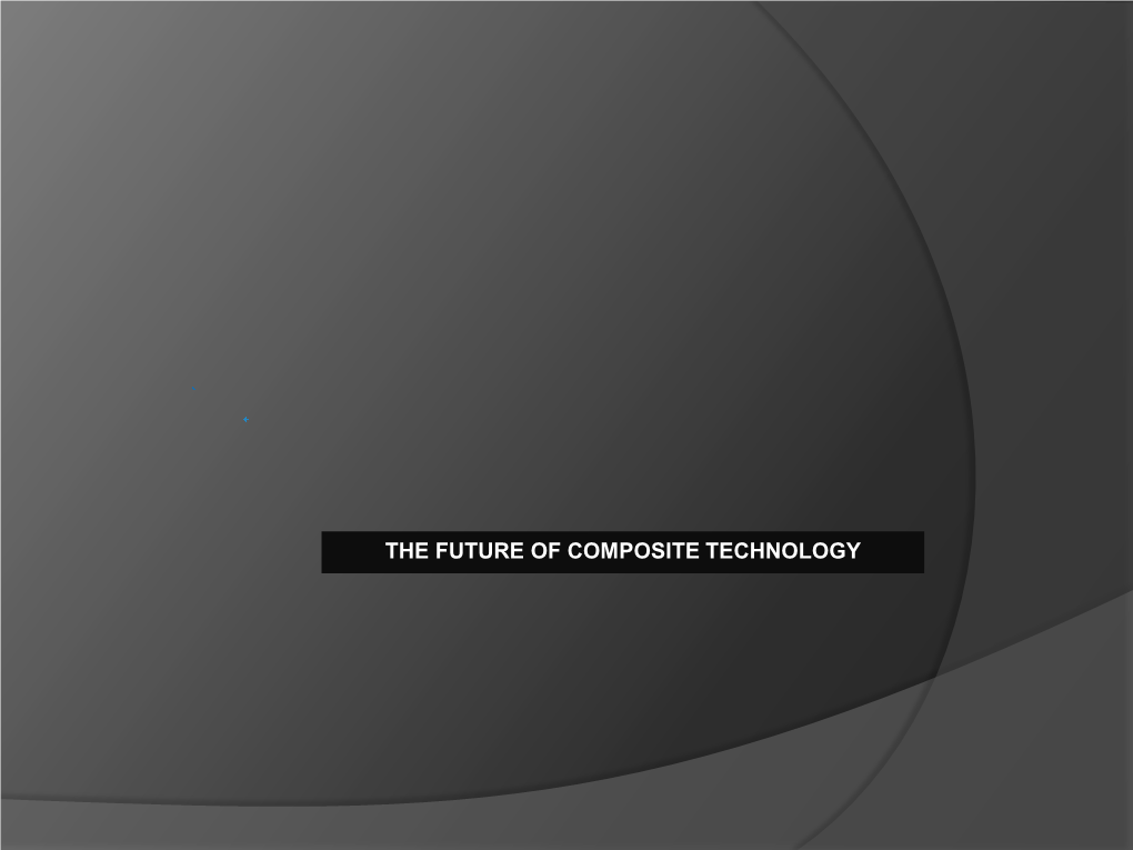 The Future of Composite Technology