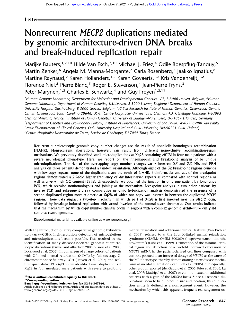 Nonrecurrent MECP2 Duplications Mediated by Genomic Architecture-Driven DNA Breaks and Break-Induced Replication Repair