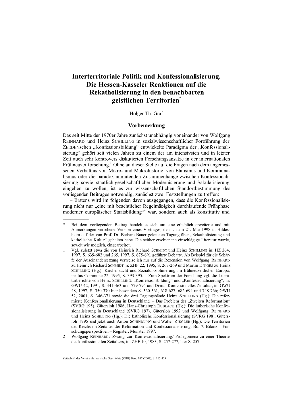 Interterritoriale Politik Und Konfessionalisierung. Die Hessen-Kasseler Reaktionen Auf Die Rekatholisierung in Den Benachbarten Geistlichen Territorien*