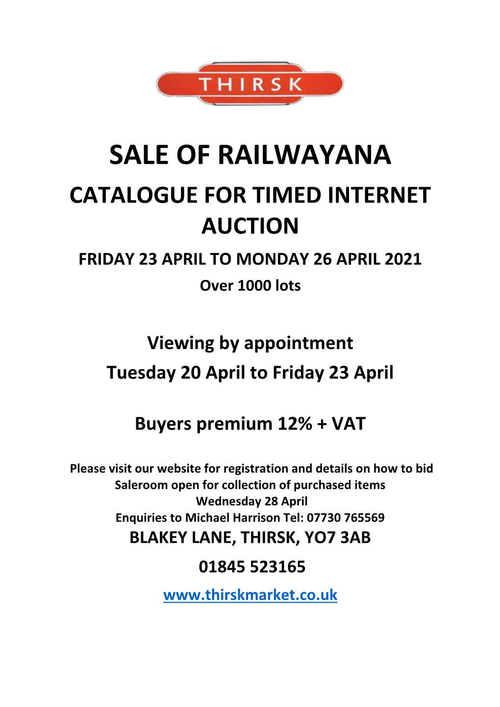 SALE of RAILWAYANA CATALOGUE for TIMED INTERNET AUCTION FRIDAY 23 APRIL to MONDAY 26 APRIL 2021 Over 1000 Lots