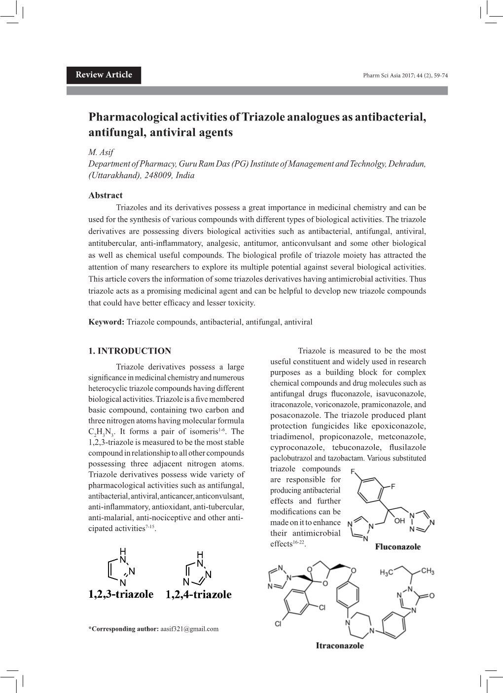 Pharmacological Activities of Triazole Analogues As Antibacterial, Antifungal, Antiviral Agents M