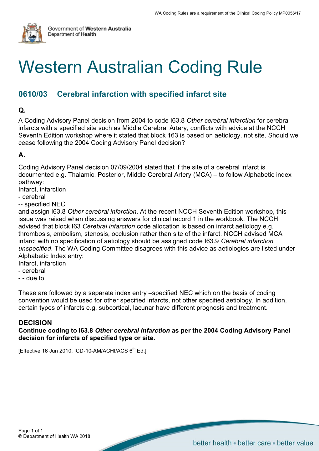 WA Coding Rule 0610/03 Cerebral Infarction with Specified Infarct Site