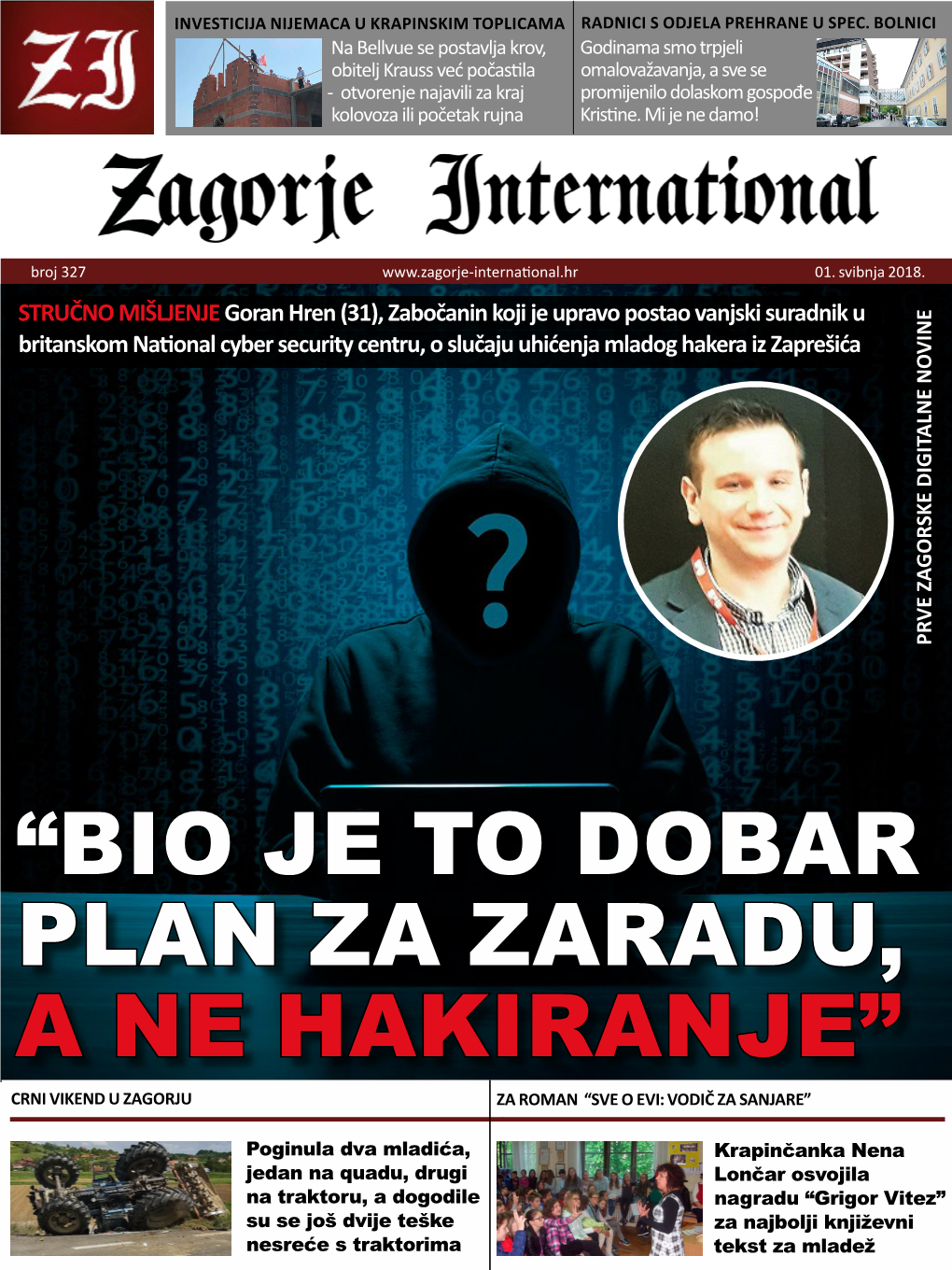 “Bio Je to Dobar Plan Za Zaradu, a Ne Hakiranje” Crni Vikend U Zagorju Za Roman “Sve O Evi: Vodič Za Sanjare”