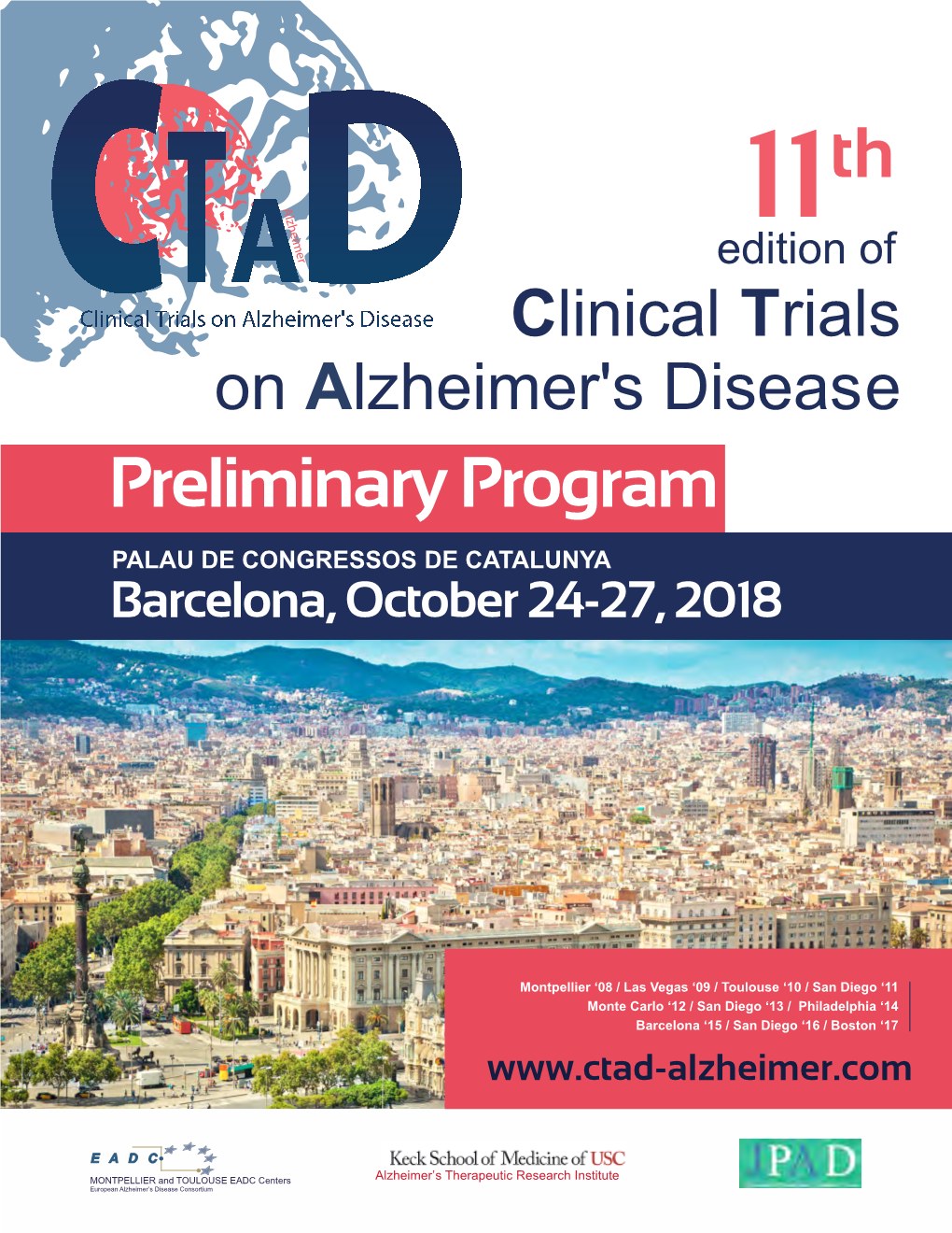 CTAD 2018 Alzheimer’S Therapeutic Research Institute CTAD 2018