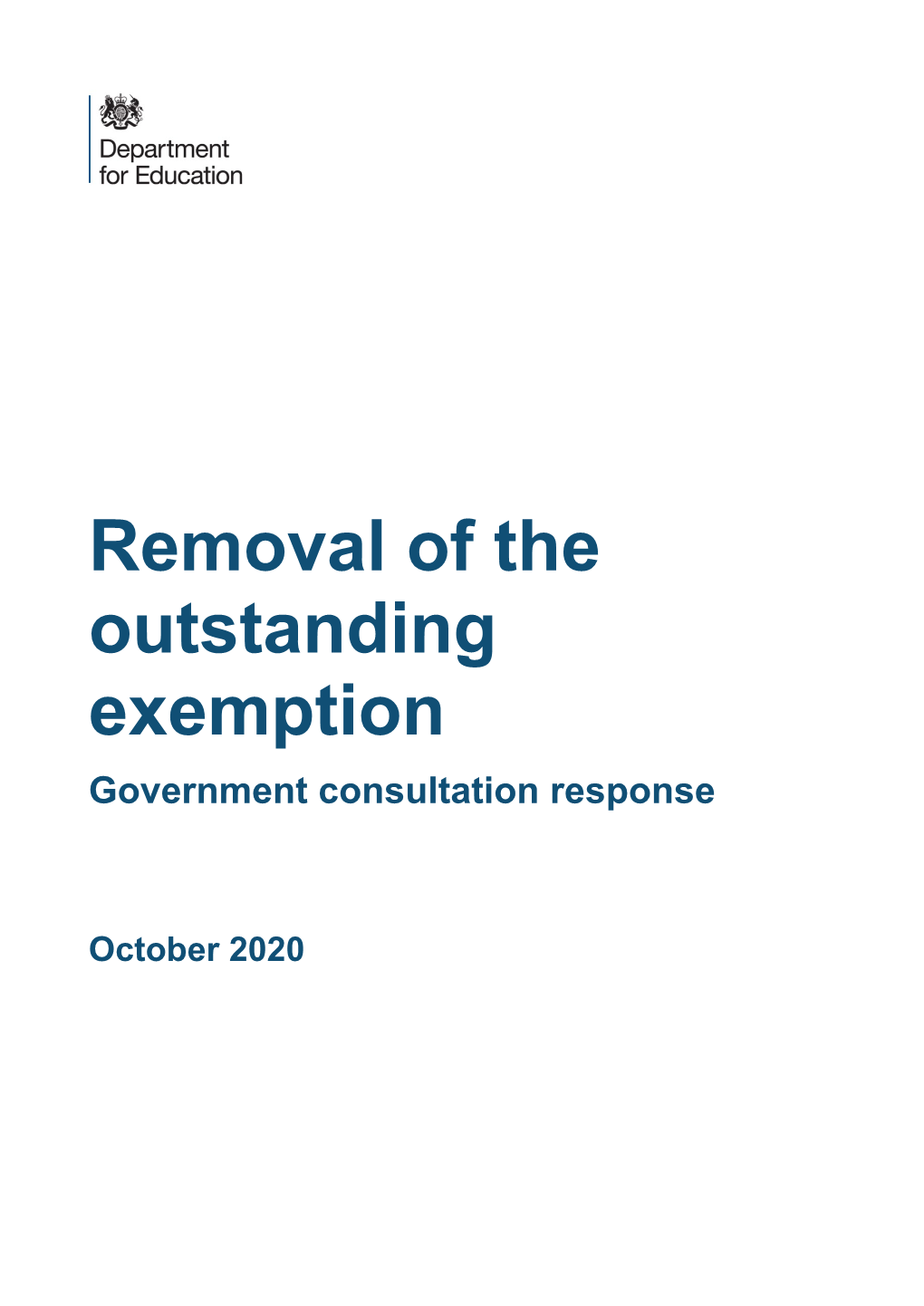 Removal of the Outstanding Exemption Government Consultation Response