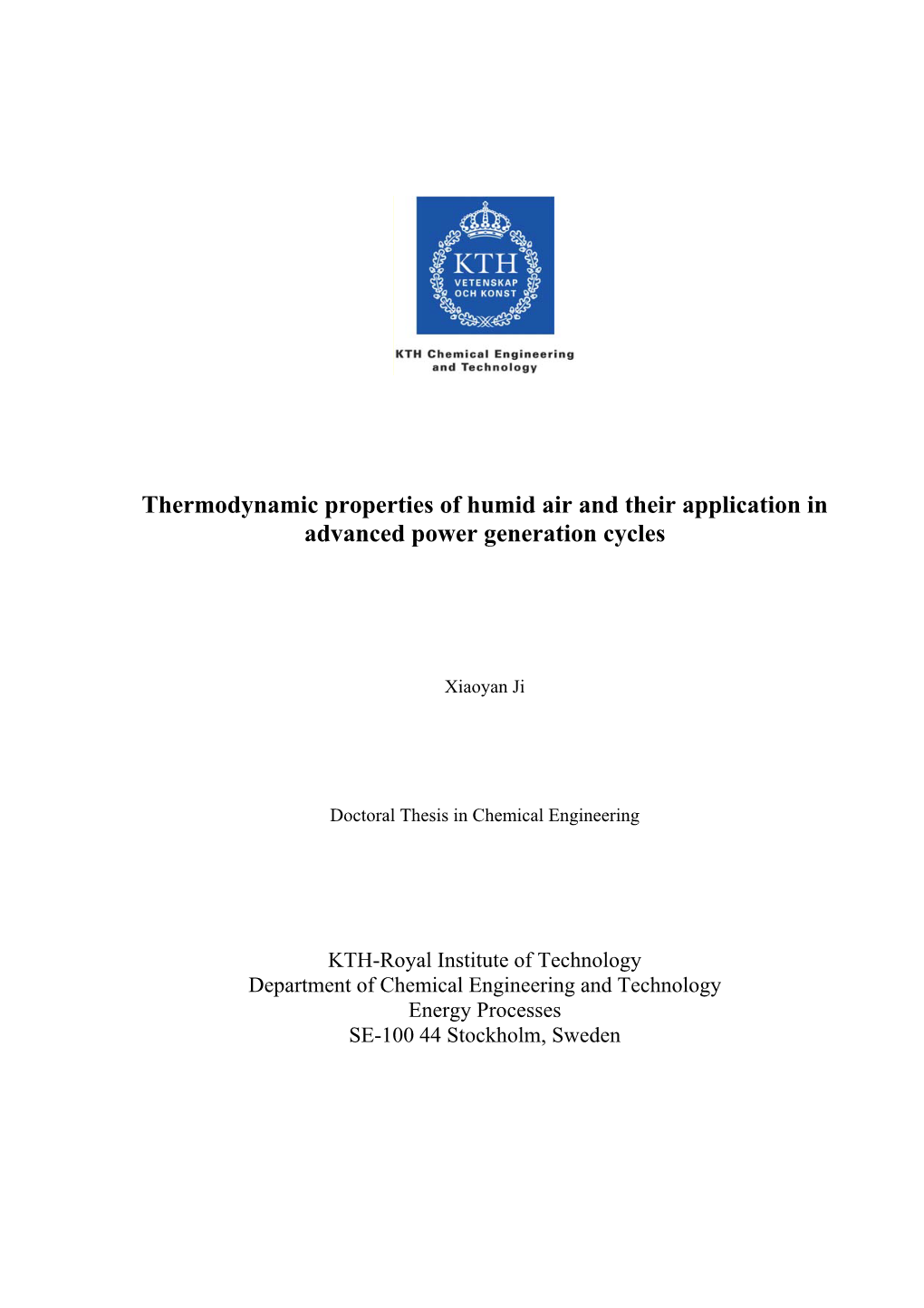 Thermodynamic Properties of Humid Air and Their Application in Advanced Power Generation Cycles