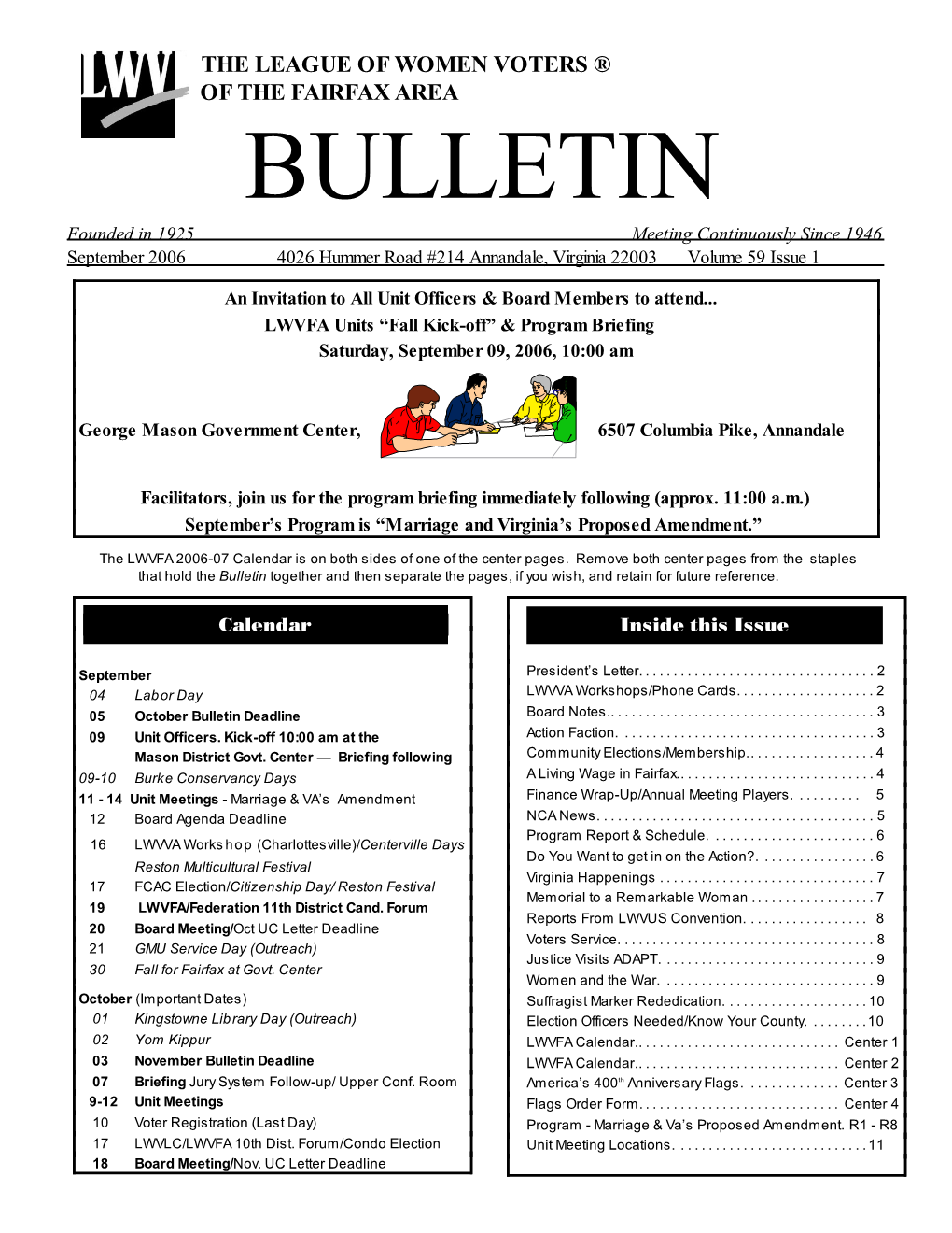 BULLETIN Founded in 1925 Meeting Continuously Since 1946 September 2006 4026 Hummer Road #214 Annandale, Virginia 22003 Volume 59 Issue 1