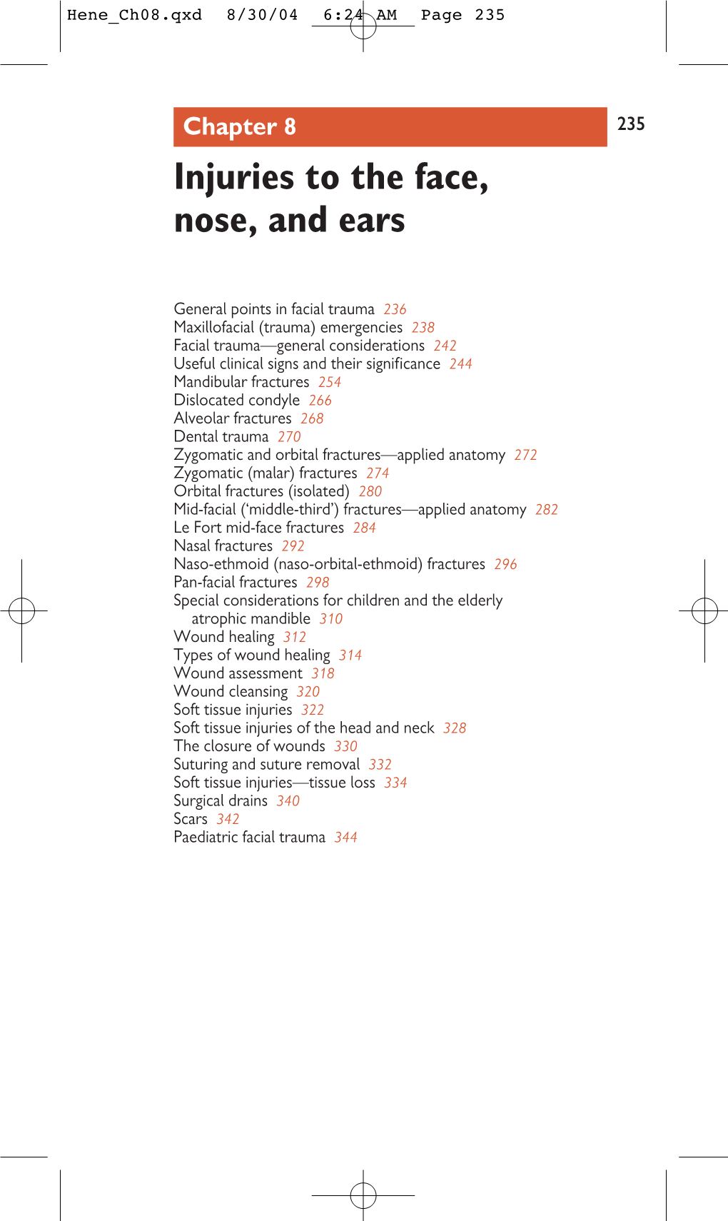 Injuries to the Face, Nose, and Ears