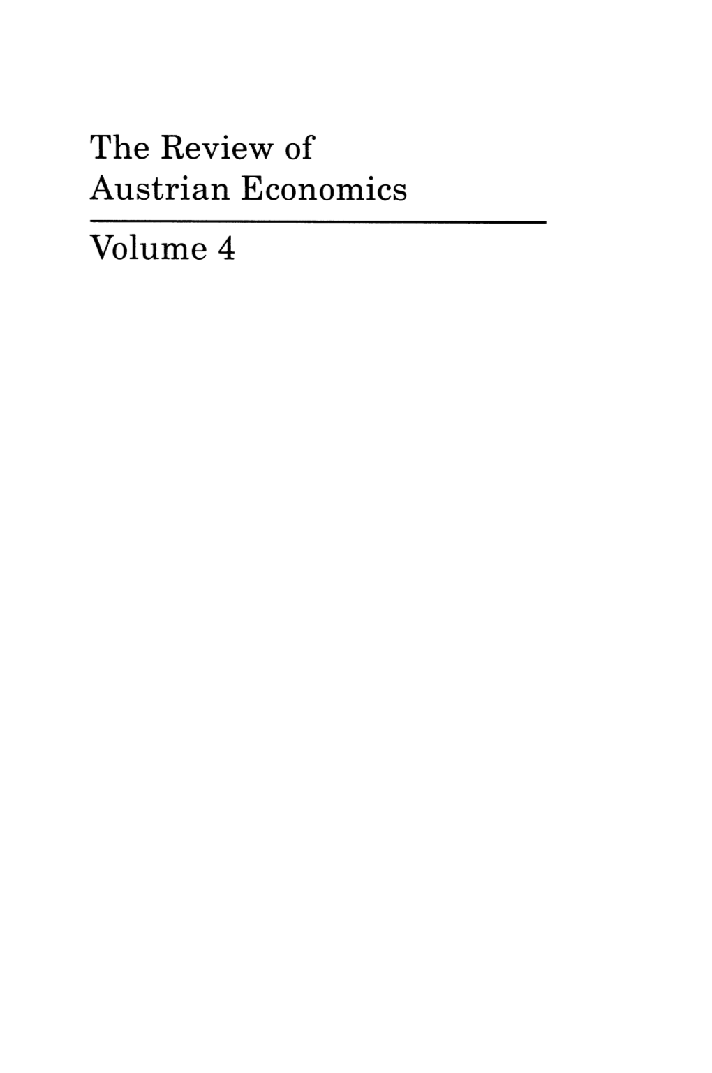 The Review of Austrian Economics Volume 4