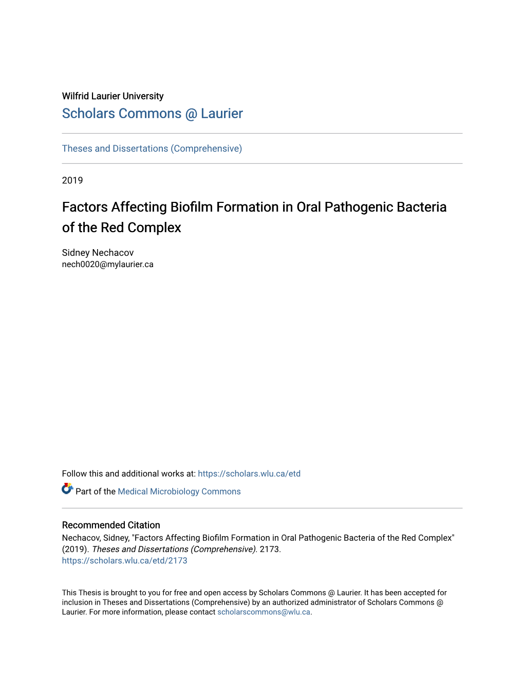 Factors Affecting Biofilm Formation in Oral Pathogenic Bacteria of the Red Complex