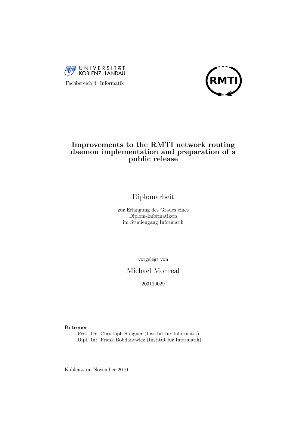 Improvements to the RMTI Network Routing Daemon Implementation and Preparation of a Public Release