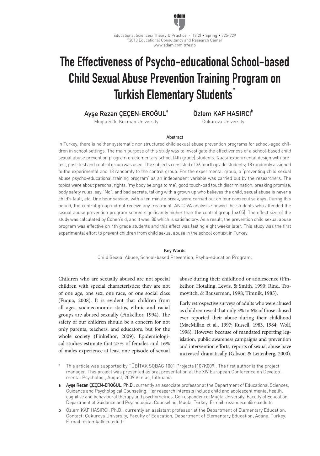 The Effectiveness of Psycho-Educational School-Based Child Sexual Abuse Prevention Training Program on Turkish Elementary Students*