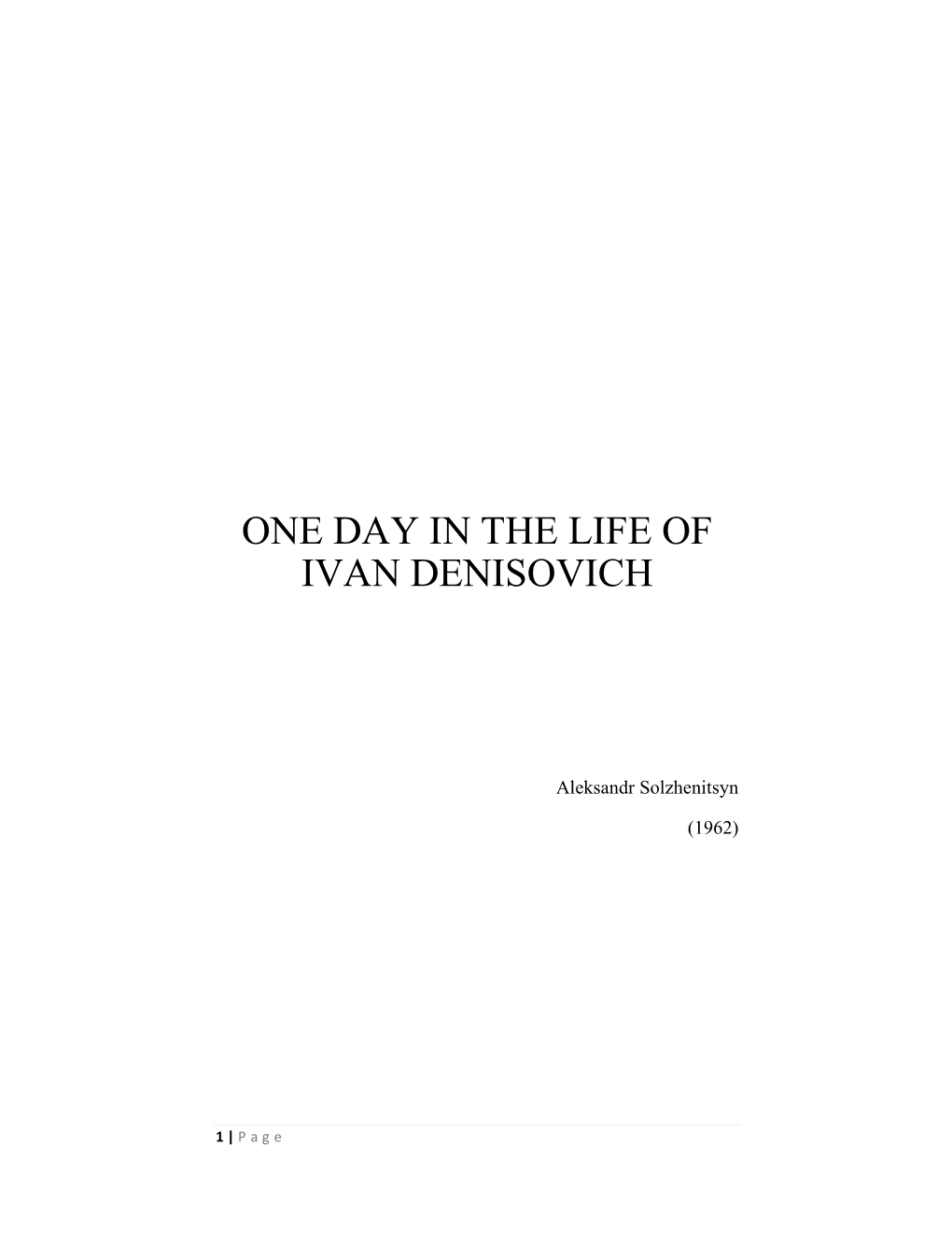 One Day in the Life of Ivan Denisovich