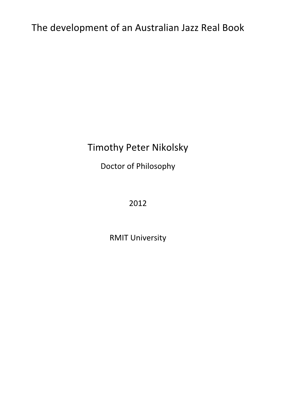The Development of an Australian Jazz Real Book Timothy Peter