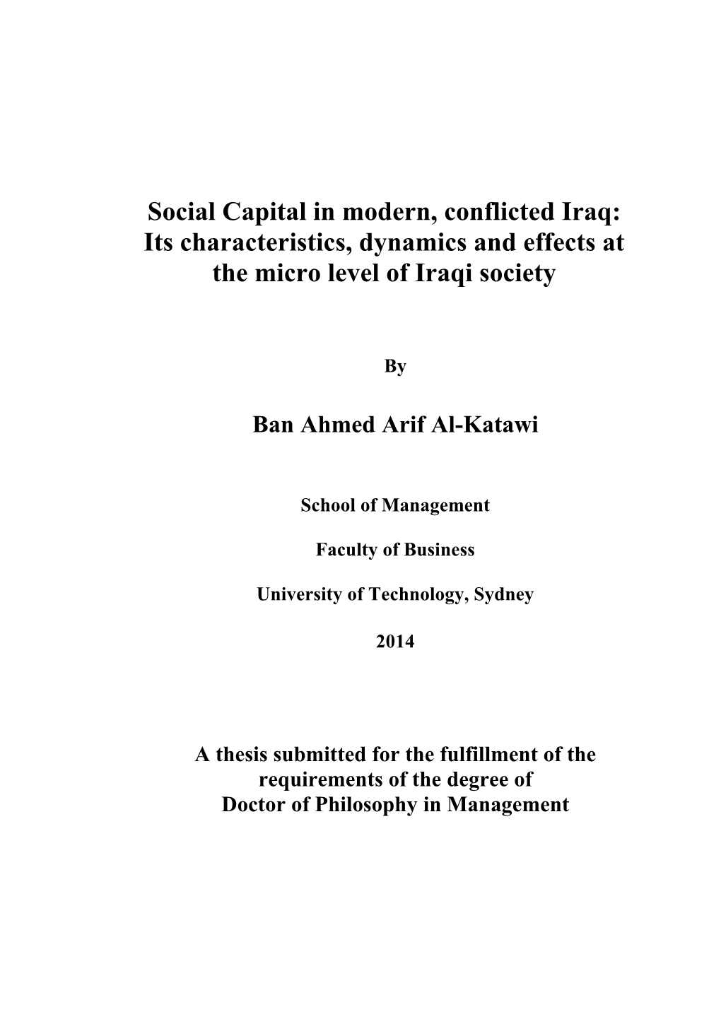 Social Capital in Modern, Conflicted Iraq: Its Characteristics, Dynamics and Effects at the Micro Level of Iraqi Society