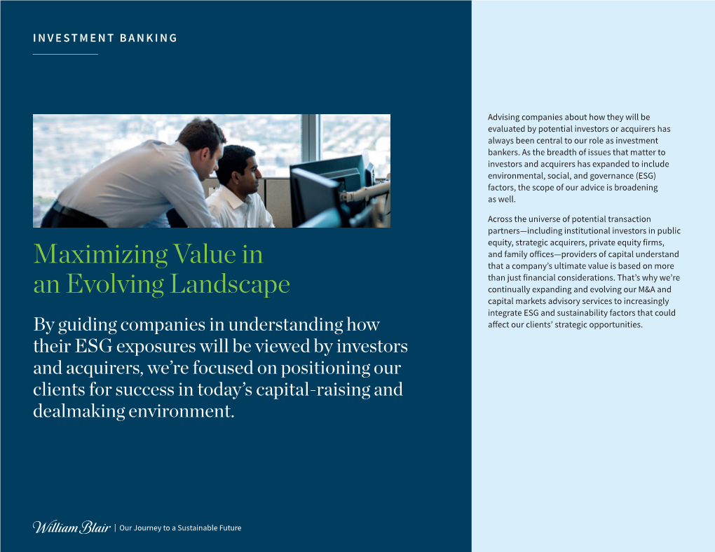 Maximizing Value in an Evolving Landscape