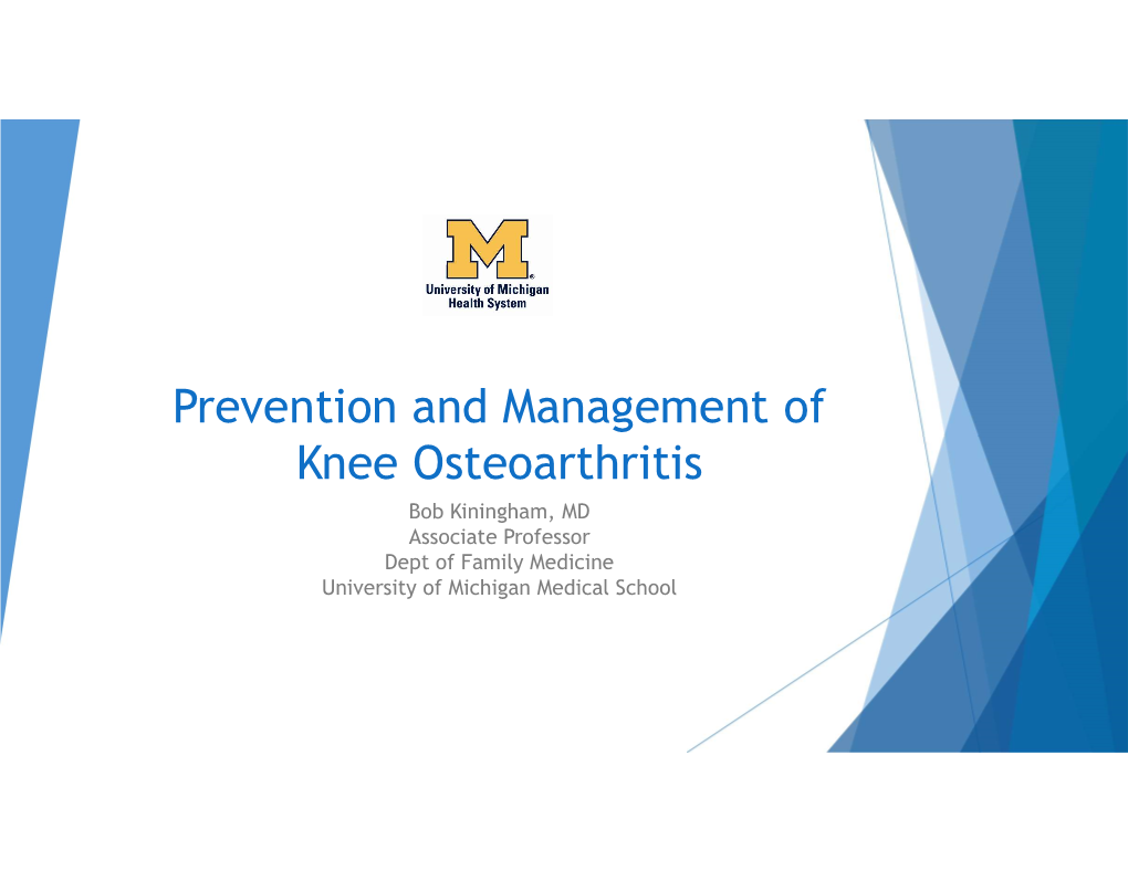 Prevention and Management of Knee Osteoarthritis