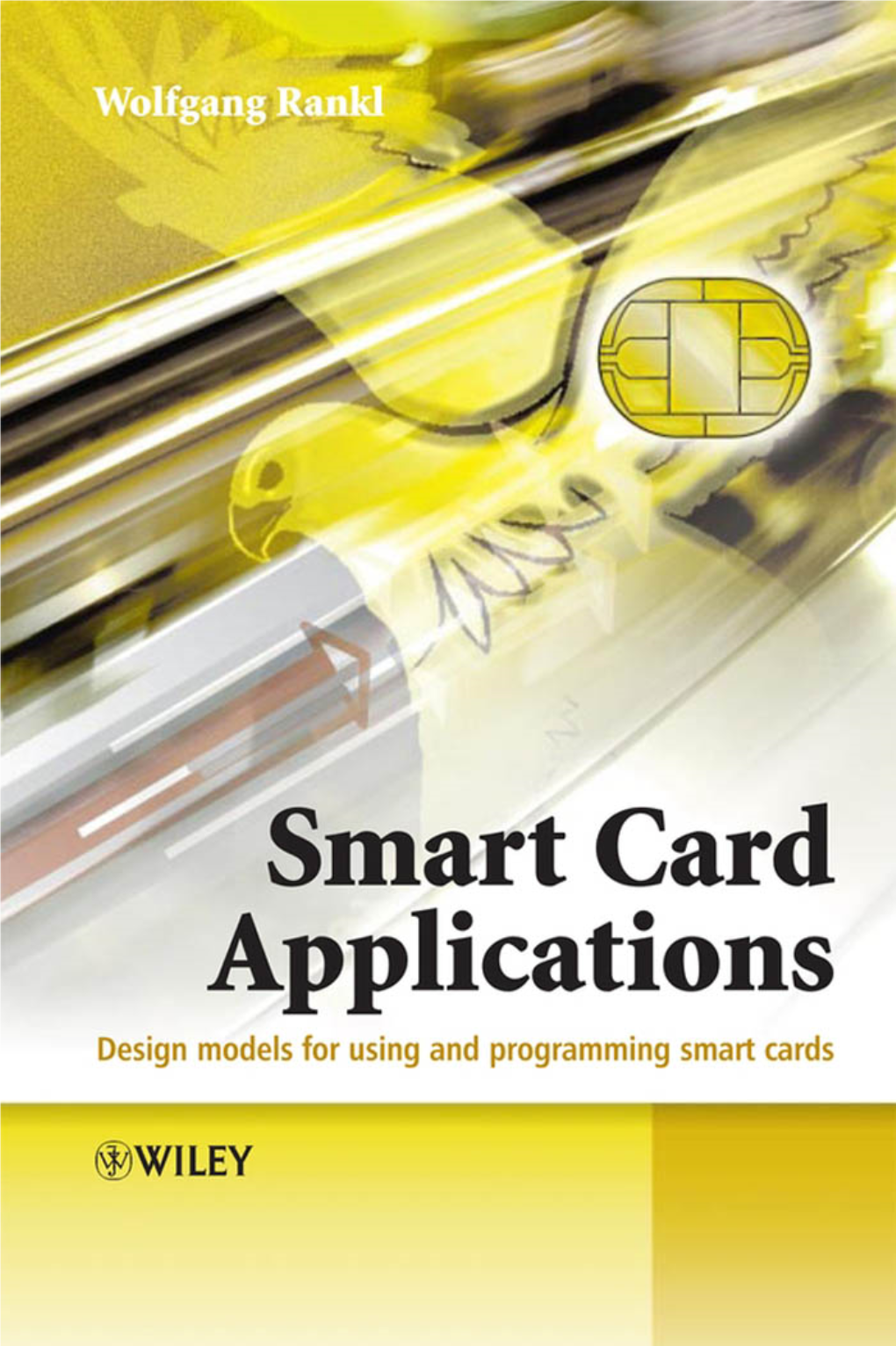 Smart-Card-Applications-Design-Models-For-Using-And-Programming.Pdf