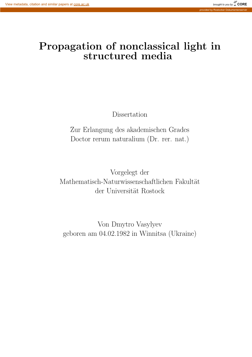 Propagation of Nonclassical Light in Structured Media