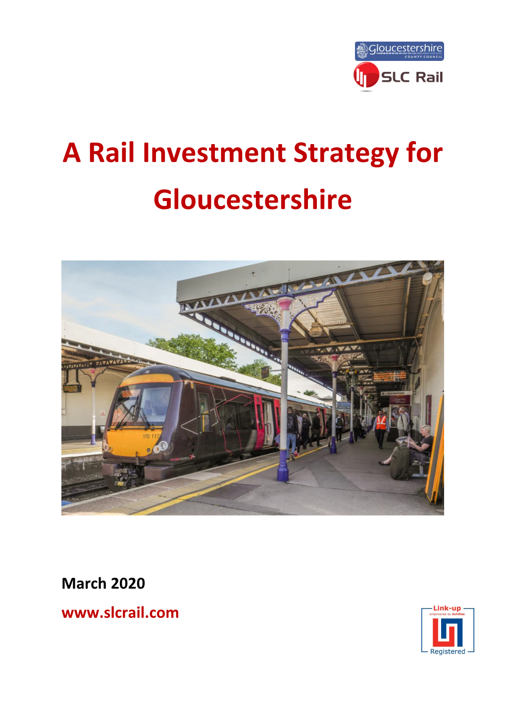 A Rail Investment Strategy for Gloucestershire