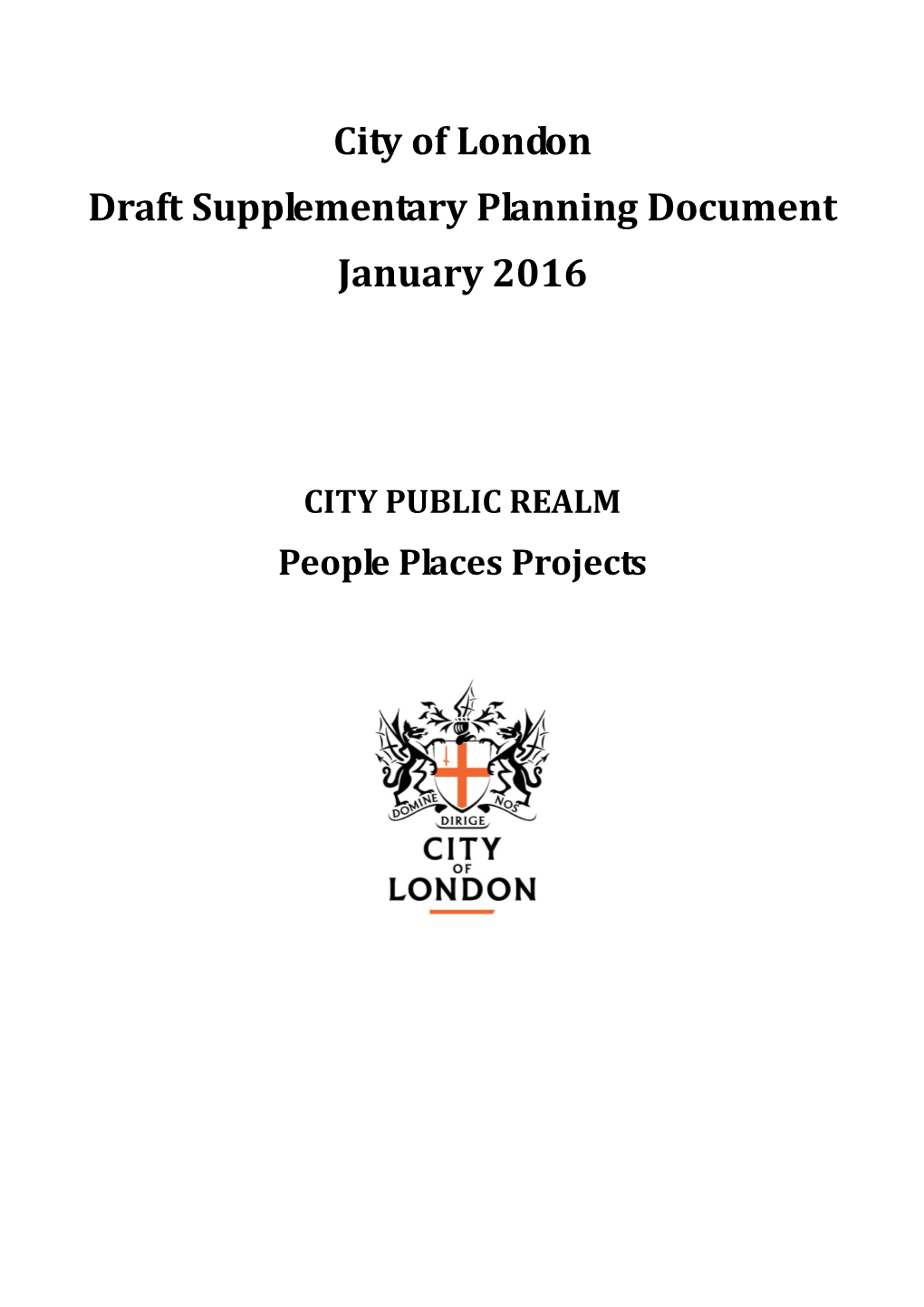 City of London Draft Supplementary Planning Document January 2016