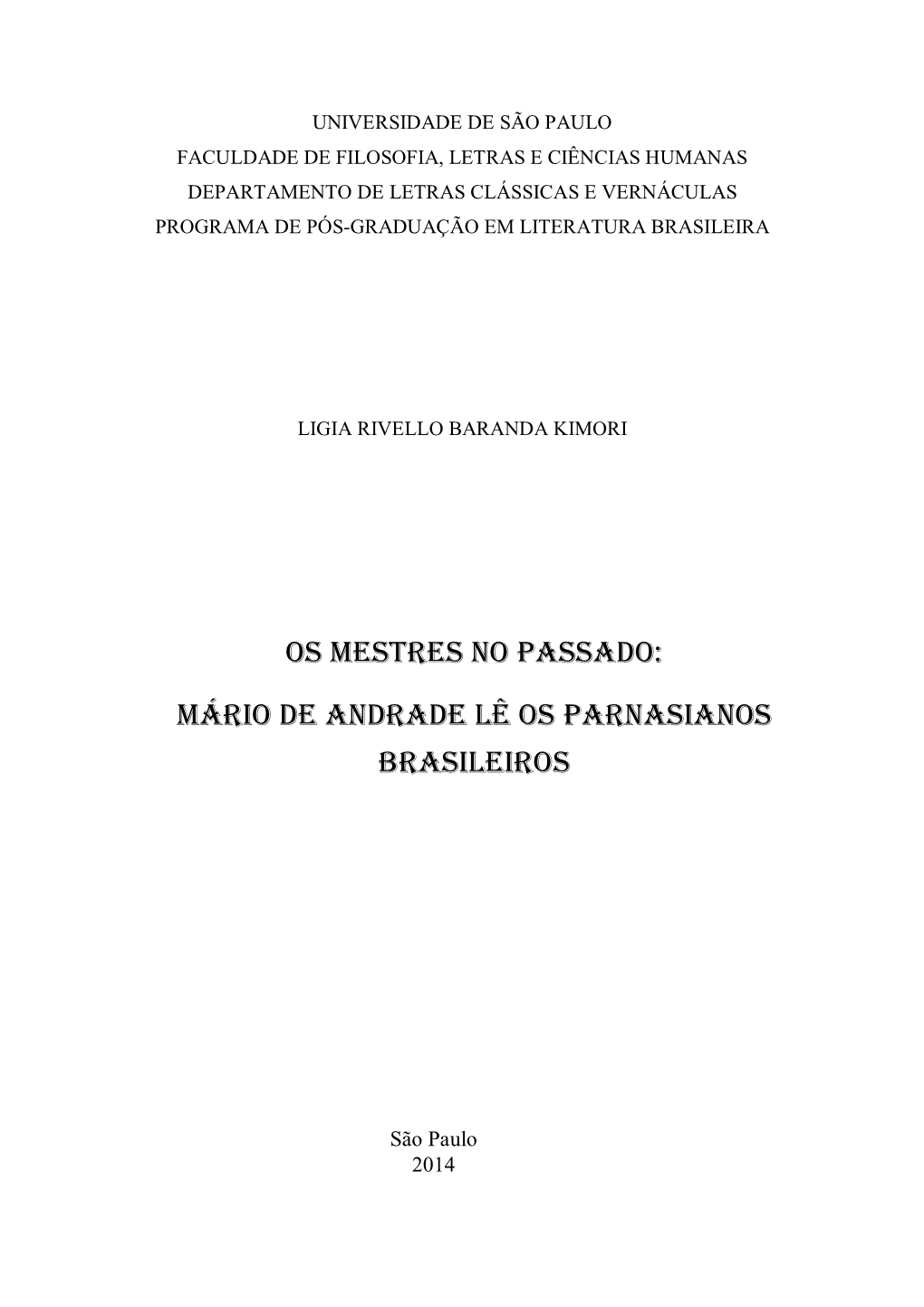 MÁRIO DE ANDRADE LÊ OS PARNASIANOS Brasileiros