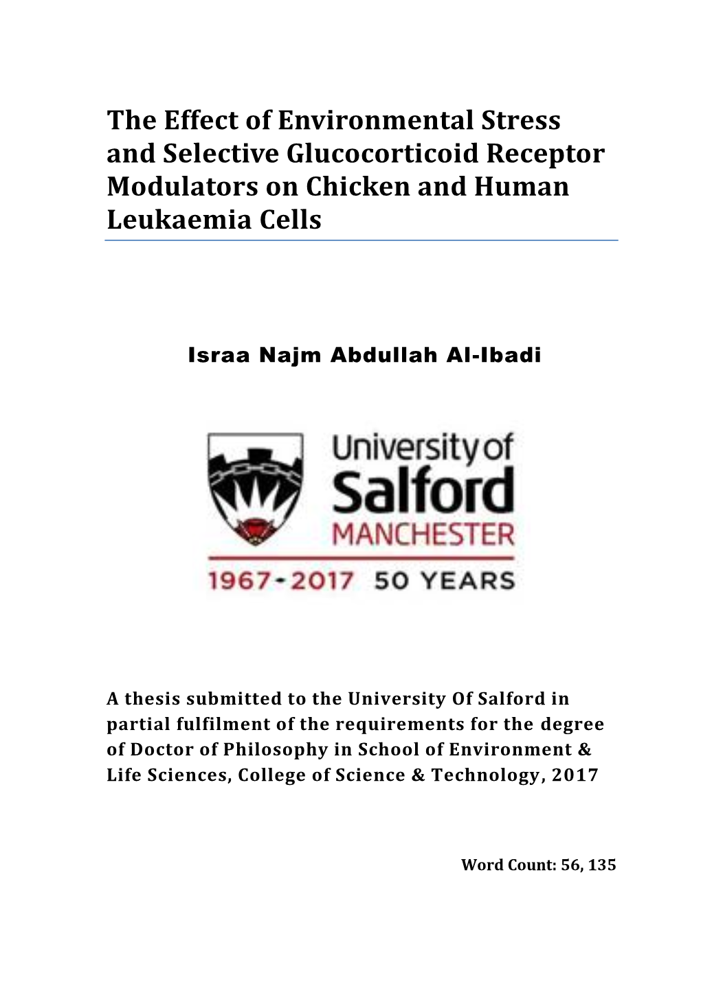 The Effect of Environmental Stress and Selective Glucocorticoid Receptor Modulators on Chicken and Human Leukaemia Cells