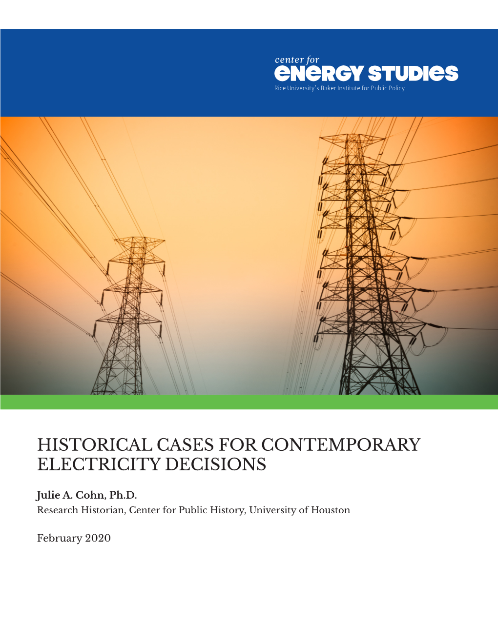 Historical Cases for Contemporary Electricity Decisions