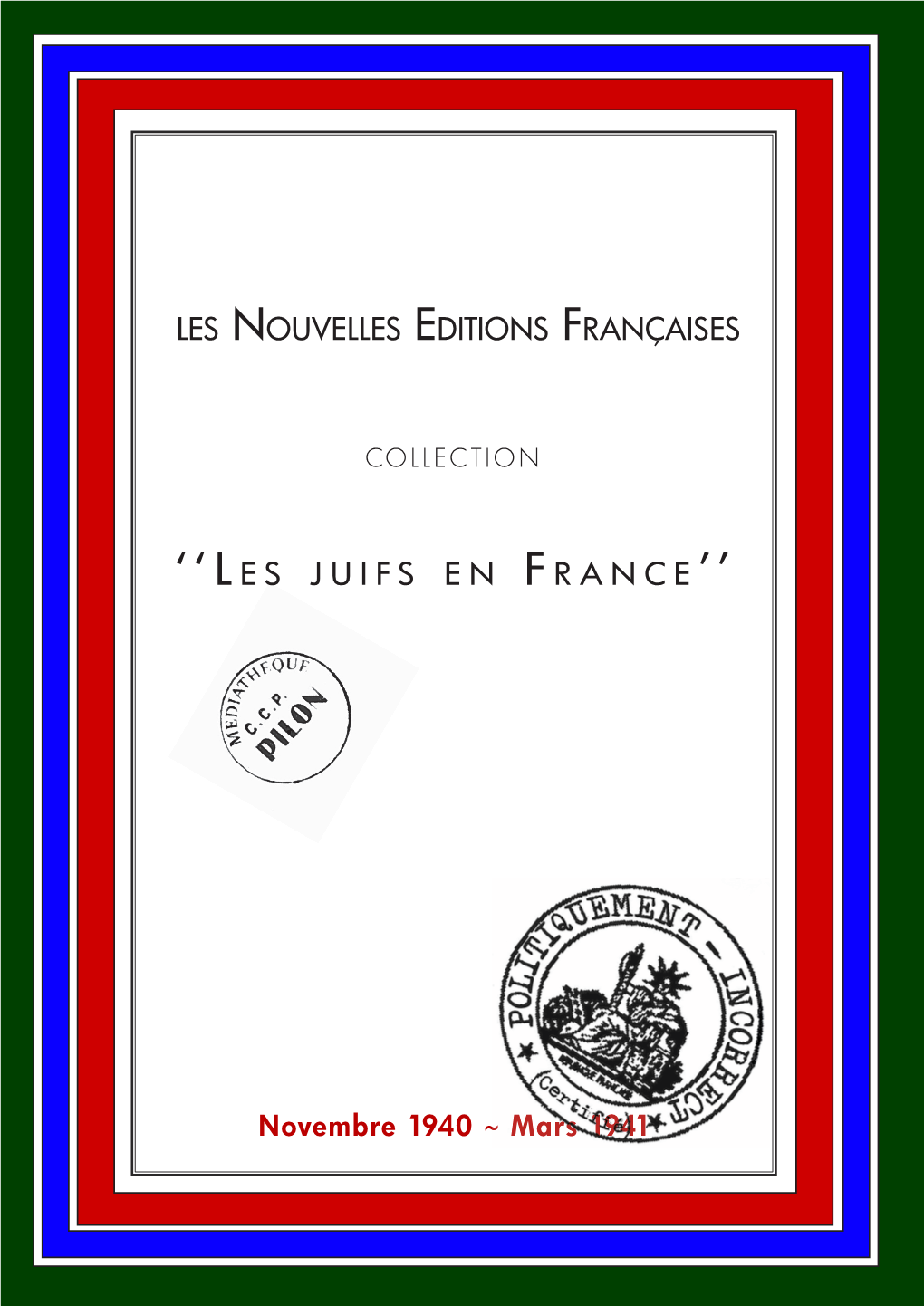 Les Nouvelles Editions Françaises 1940~1941