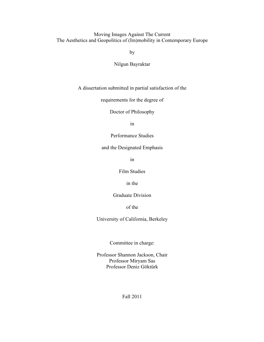 Moving Images Against the Current the Aesthetics and Geopolitics of (Im)Mobility in Contemporary Europe