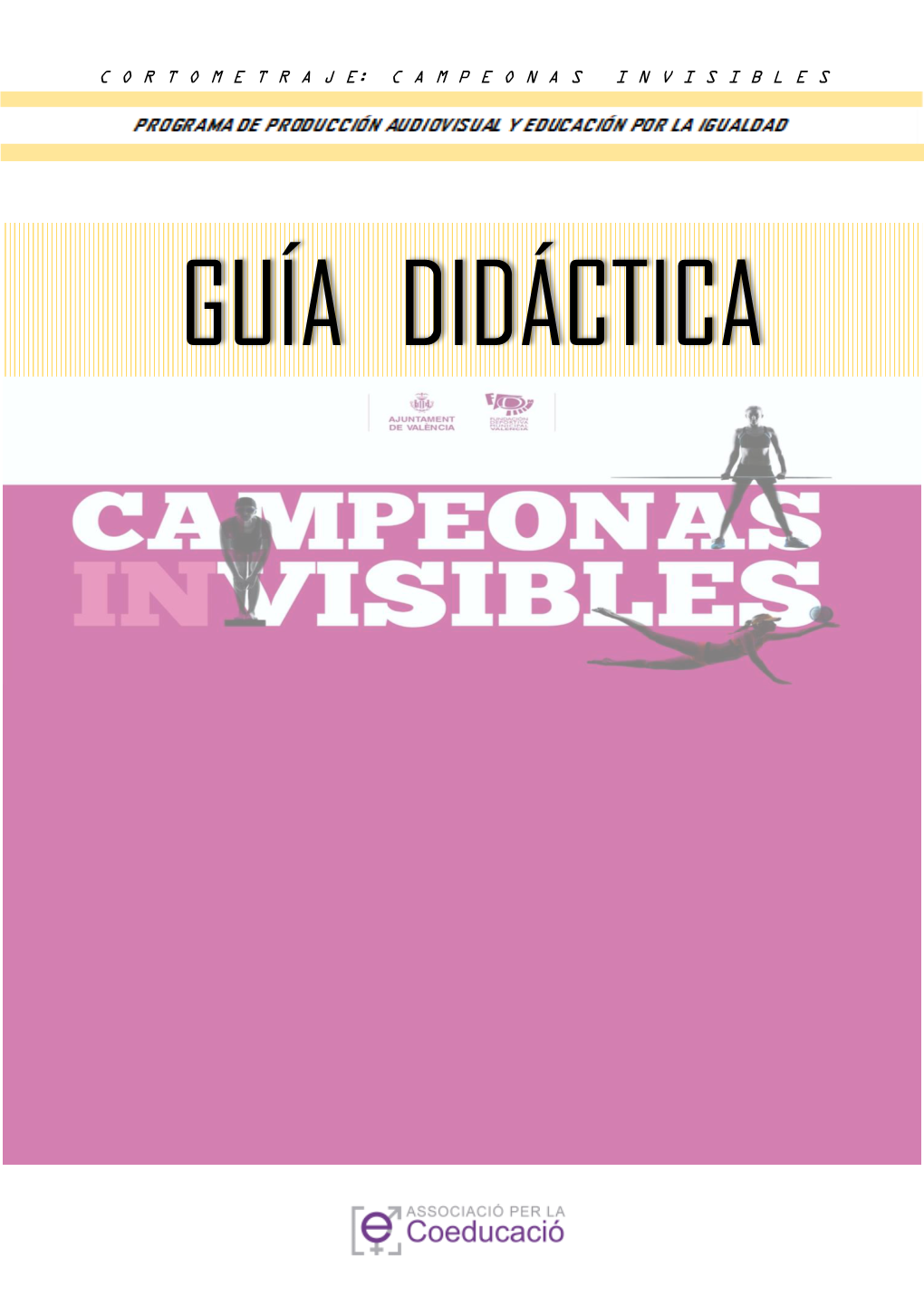 Guía Didáctica Del Documental «Campeonas Invisibles