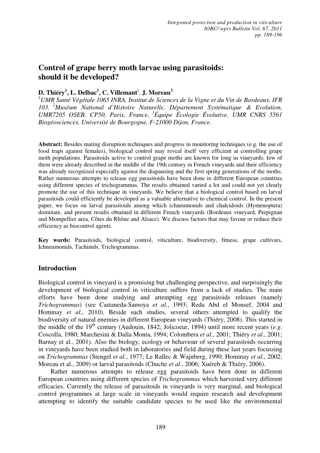 Control of Grape Berry Moth Larvae Using Parasitoids: Should It Be Developed?